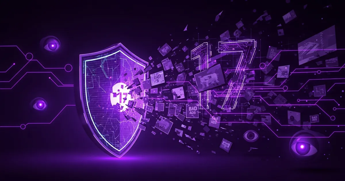 Google's war on bad ads escalates as Android 17 promises major privacy overhaul